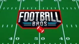 Football Bros