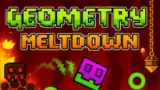 Geometry Dash Meltdown
