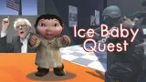 Ice Baby Quest