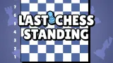 Last Chess Standing